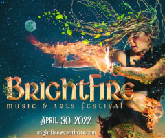 BrightFire Music and Arts Festival - a celebration of Life