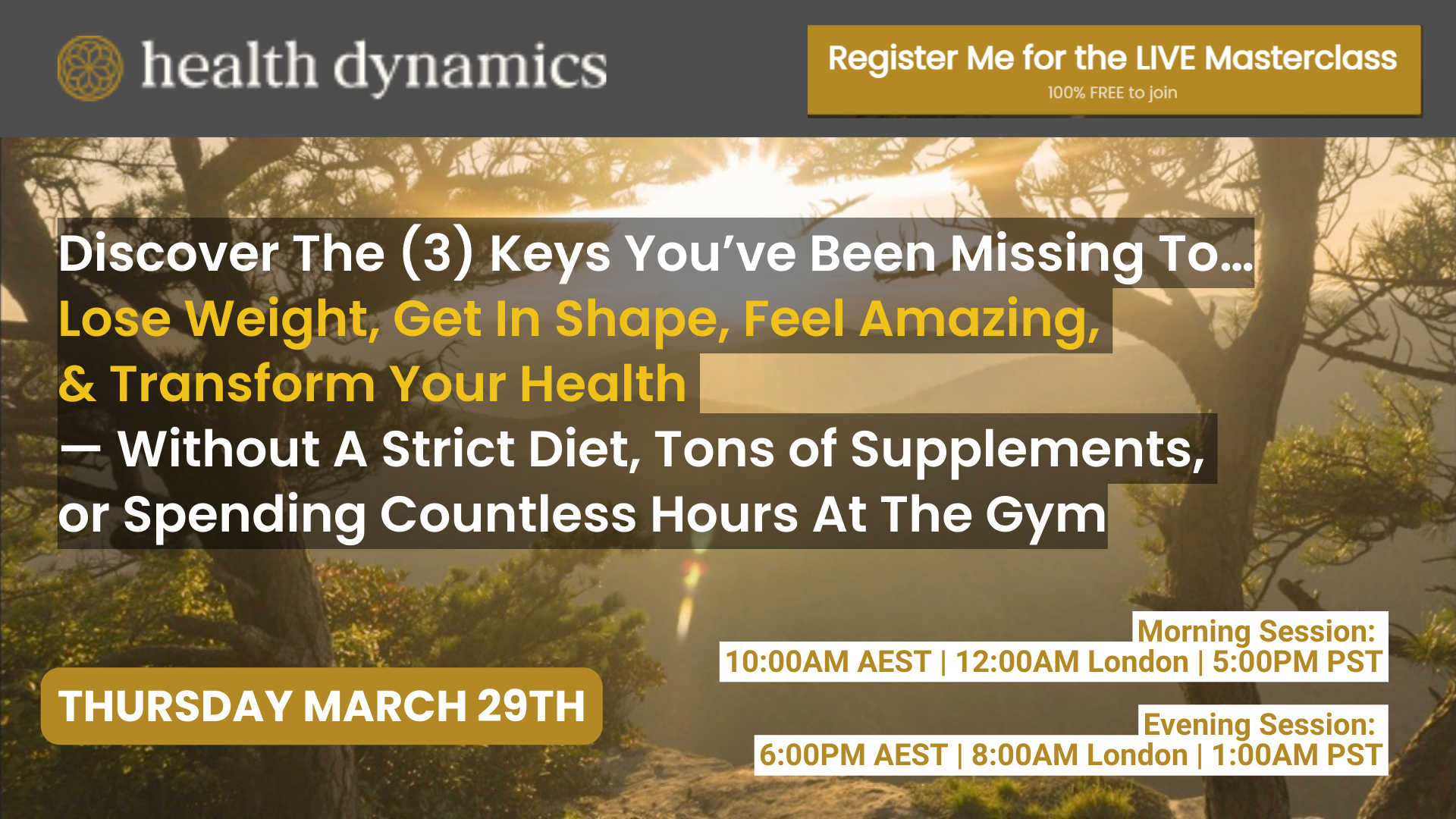 Discover The 3 Keys To Transform Your Health!, Online Event