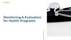 WORKSHOP ON MONITORING AND EVALUATION FOR HEALTH PROGRAMS