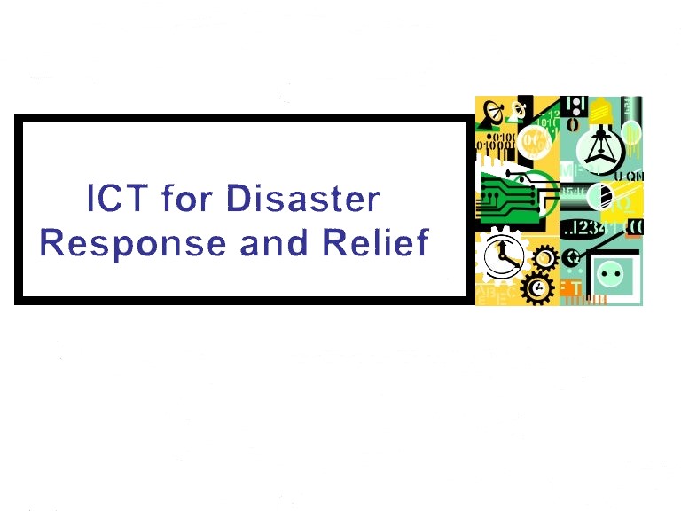 ICT FOR DISASTER RESPONSE WORKSHOP, Istanbul, İstanbul, Turkey