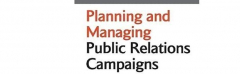 WORKSHOP ON PLANNING AND MANAGING PR CAMPAIGNS