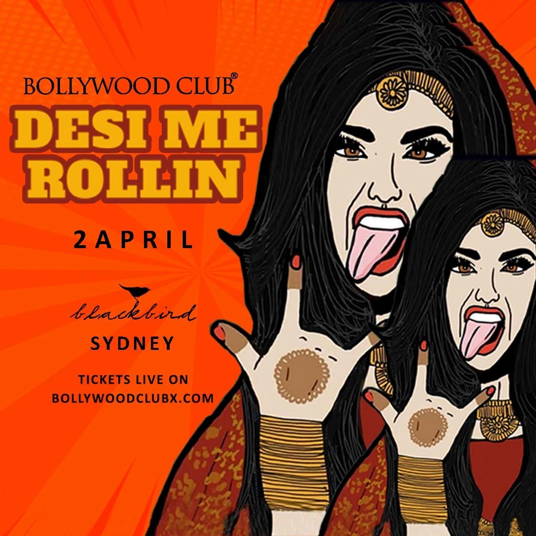 DESI ME ROLLIN @ BLACKBIRD, SYDNEY, Sydney, New South Wales, Australia