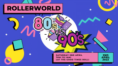Rollerworld 80's vs 90's Roller Disco Skate Night
