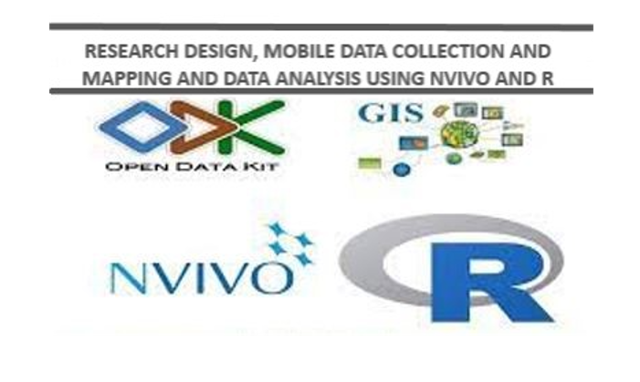 WORKSHOP ON RESEARCH DESIGN, MOBILE DATA COLLECTION AND MAPPING AND DATA ANALYSIS USING NVIVO AND R, Istanbul, İstanbul, Turkey