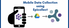 MOBILE DATA COLLECTION USING EPICOLLECT WORKSHOP