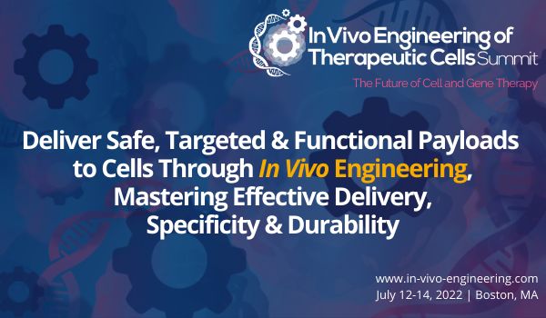 In Vivo Engineering of Therapeutic Cells Summit, Boston, Massachusetts, United States