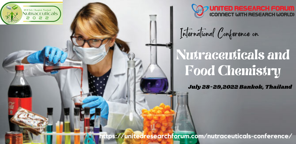International Conference on Nutraceuticals and Food Chemistry, Bangkok, Thailand