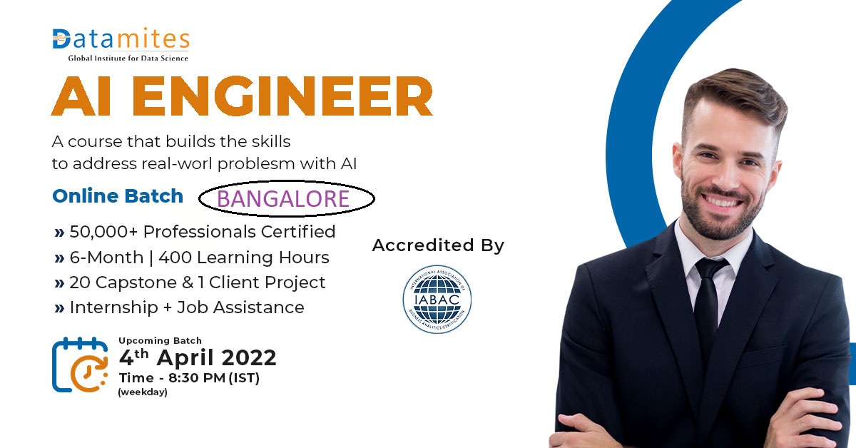 Artificial Intelligence Engineer Training in Bangalore - April'22, Online Event