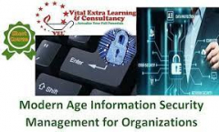 Course in Modern Age Information Security Management for Organizations