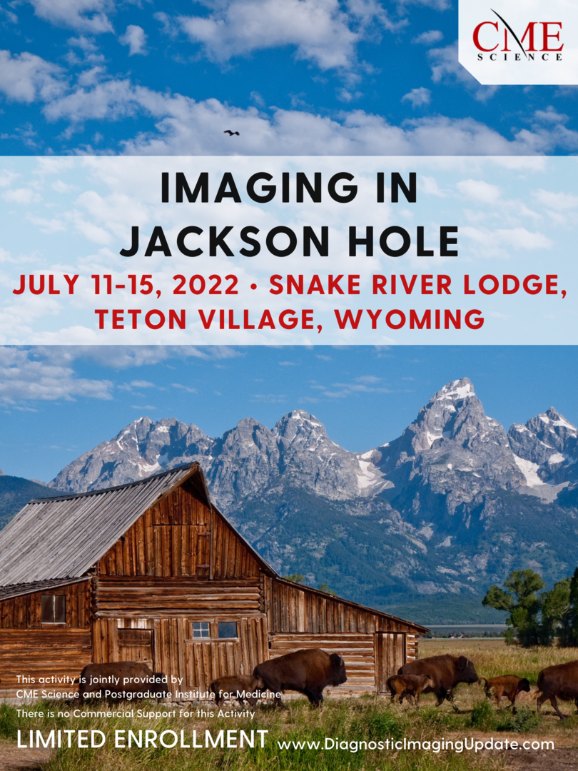 Imaging in Jackson Hole - July 11-15, 2022, Teton Village, Wyoming, United States
