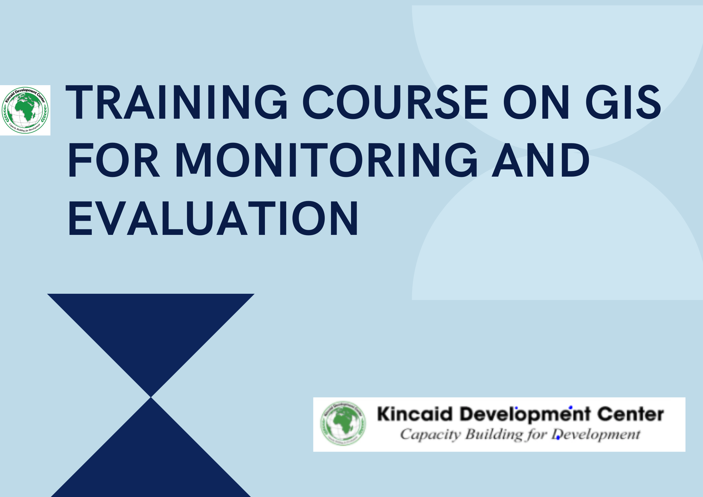 TRAINING COURSE ON GIS FOR MONITORING AND EVALUATION - Training or ...