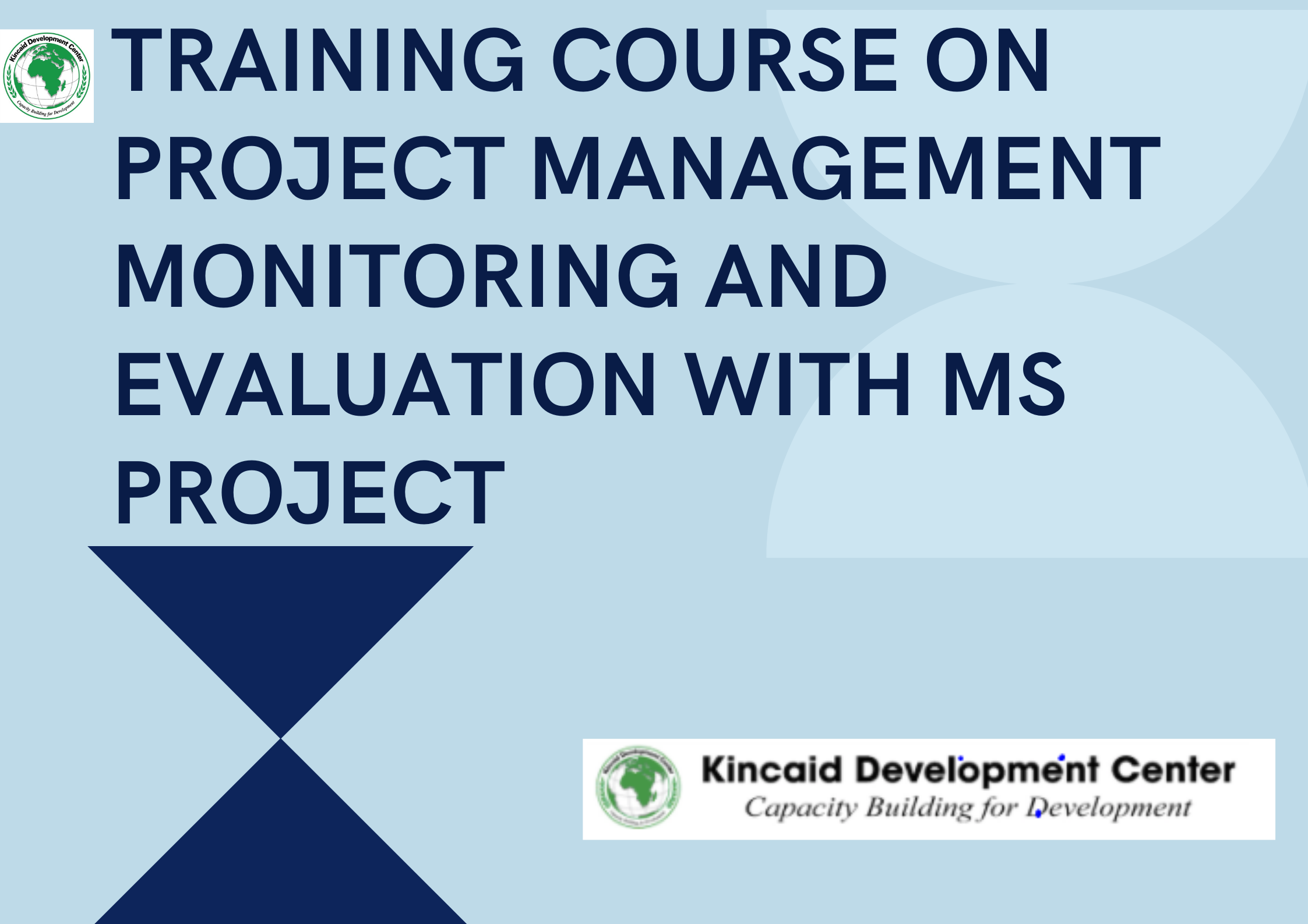 TRAINING COURSE ON PROJECT MANAGEMENT MONITORING AND EVALUATION WITH MS PROJECT, Nairobi, Kenya