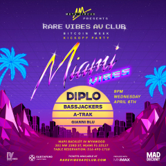 Rare Vibes AV Club - Bitcoin Miami 2022 Kickoff Party