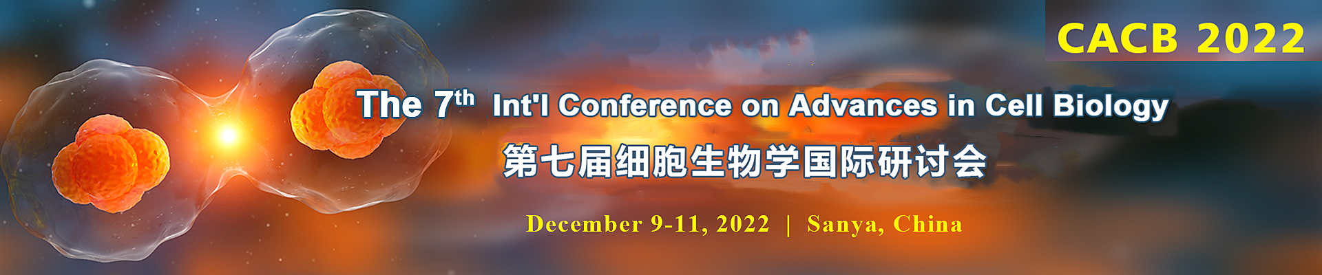 The 7th Int'l Conference on Advances in Cell Biology (CACB 2022), Online Event