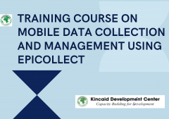 TRAINING COURSE ON MOBILE DATA COLLECTION AND MANAGEMENT USING EPICOLLECT