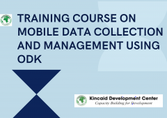 TRAINING COURSE ON MOBILE DATA COLLECTION AND MANAGEMENT USING ODK