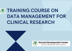 TRAINING COURSE ON DATA MANAGEMENT FOR CLINICAL RESEARCH