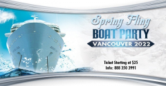Spring Fling Boat Party Vancouver 2022 | Tickets Starting at $25