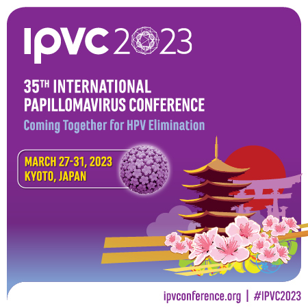 IPVC 2023 - 35th International Papillomavirus Conference, Kyoto, Japan