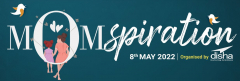 MOMspiration: Mother's Day Celebration 2022 hosted by PragatiE