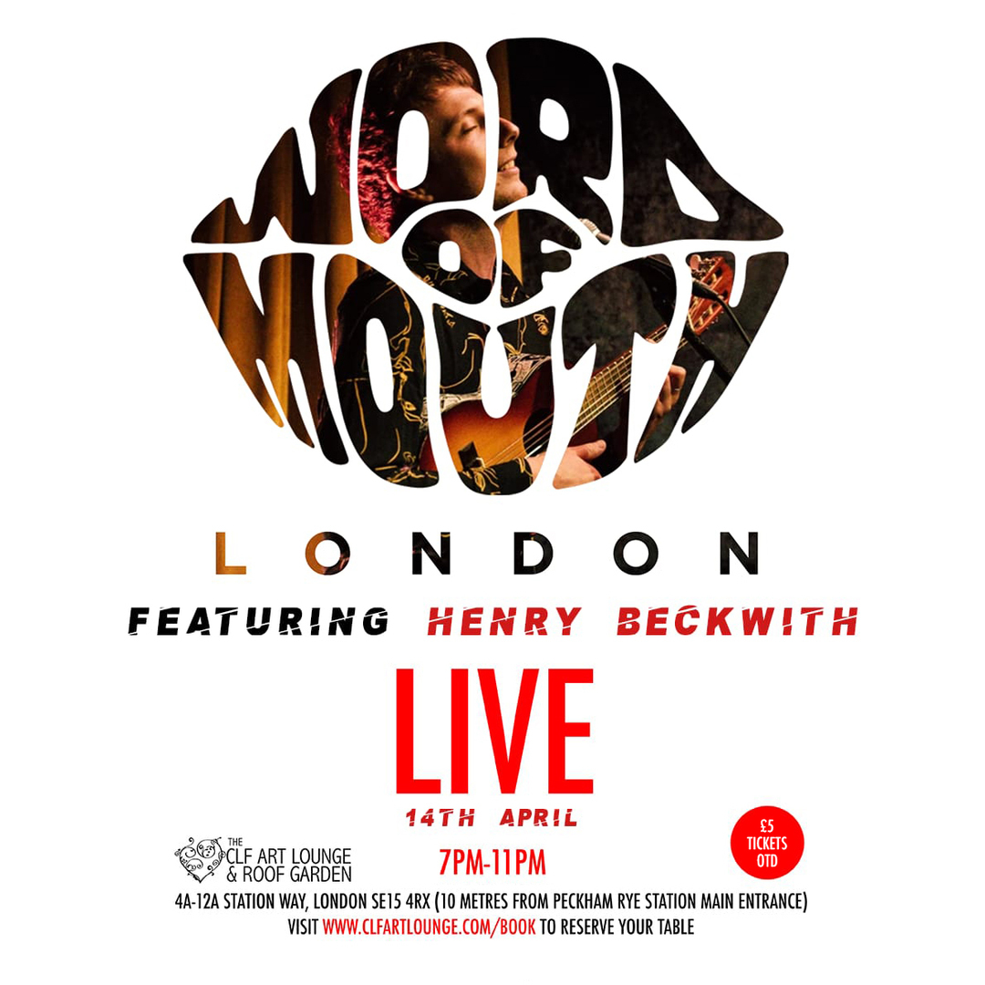 Word Of Mouth Live with Henry Beckwith, T.M/O + More, Greater London, England, United Kingdom