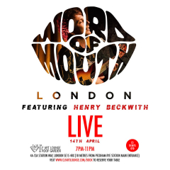 Word Of Mouth Live with Henry Beckwith, T.M/O + More