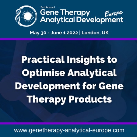 3rd Annual Gene Therapy Analytical Development Europe, London, England, United Kingdom