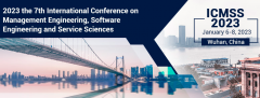 2023 the 7th International Conference on Management Engineering, Software Engineering and Service Sciences (ICMSS 2023)