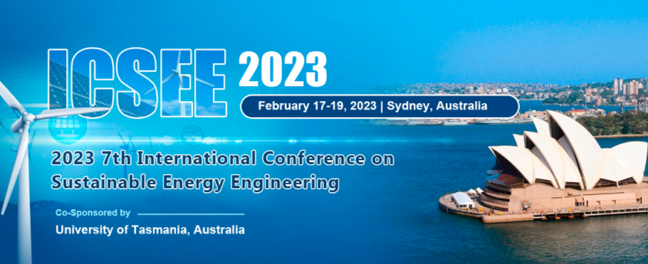 2023 7th International Conference on Sustainable Energy Engineering (ICSEE 2023), Sydney, Australia