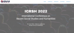 Recent Social Studies and Humanities International Conference Jakarta (ICRSH 2022)