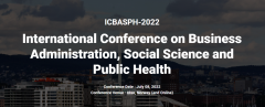 2022–International Conference on Business Administration, Social Science and Public Health, 8 July, Olso