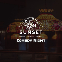 The One On Sunset Comedy Night (Saturday)
