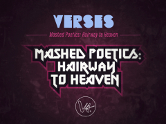 Mashed Poetics 54 | Hairway to Heaven | Verses Festival