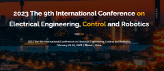 2023 the 9th International Conference on Electrical Engineering, Control and Robotics (EECR 2023)