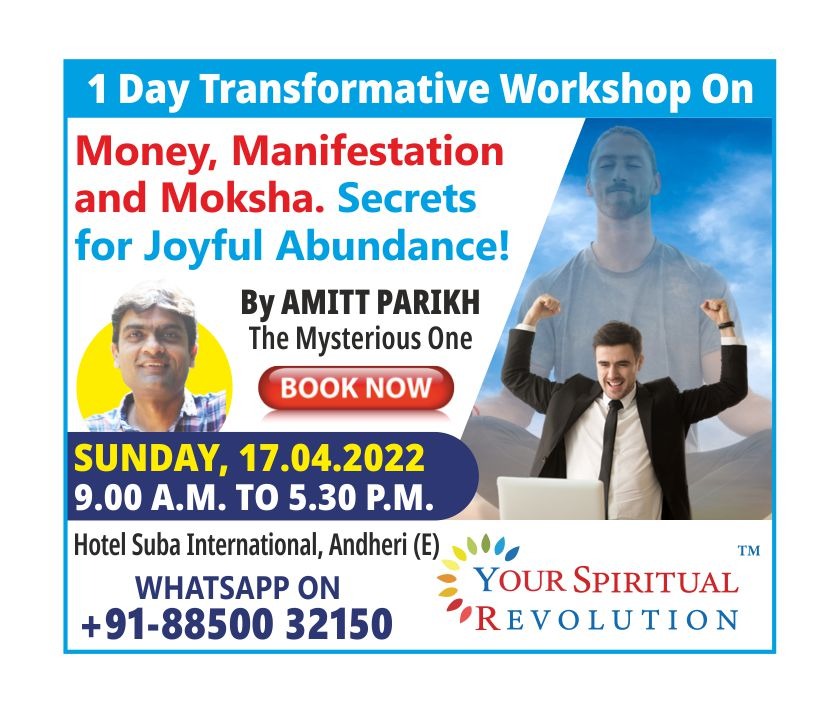 Your Spiritual Revolution is conducting a 1 Day Transformative workshop on Money, Manifestation &  Moksha, Secrets  for Joyful Abundance, Mumbai, Maharashtra, India