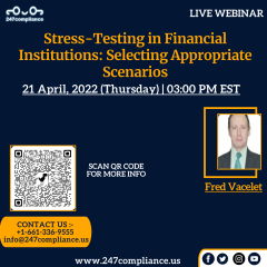 Stress-Testing in Financial Institutions: Selecting Appropriate Scenarios