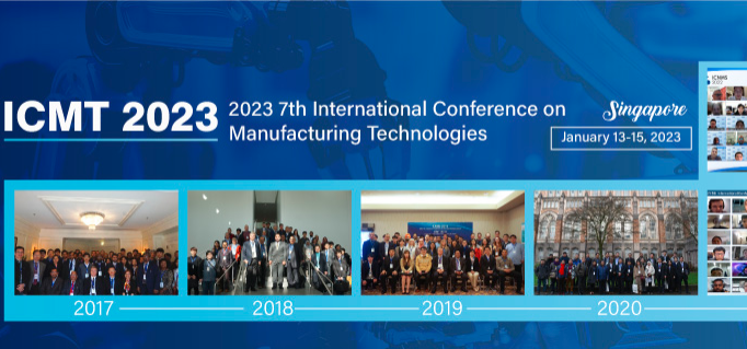 2023 7th International Conference on Manufacturing Technologies (ICMT 2023), Singapore