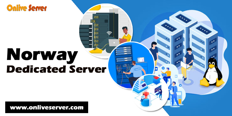 The Best Place to consider Best Info About Norway Dedicated Server, Online Event