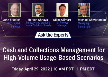 Ask The Experts - Cash and Collections Management for High-Volume Usage-Based Scenarios, Online Event