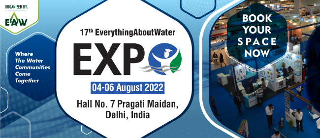 EverythingAboutWater coming up with its 17th expo and conclave on water management in Aug 2022, New Delhi, Delhi, India