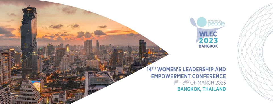 14th Women's Leadership and Empowerment Conference [WLEC2023], Bangkok, Thailand