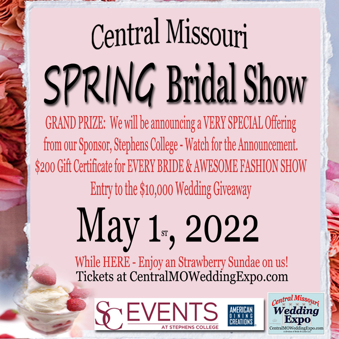 Spring Bridal Show at Stephens College - Kimball Ballroom, Columbia, Missouri, United States