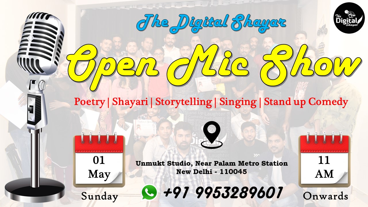 Poetry, Singing and Storytelling Open Mic Event Delhi - The Digital Shayar, West Delhi, Delhi, India