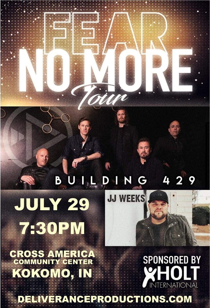 BUILDING 429 Fear No More Tour w/ JJ Weeks, Kokomo, Indiana, United States