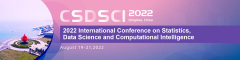 2022 International Conference on Statistics, Data Science and Computational Intelligence (CSDSCI 2022)