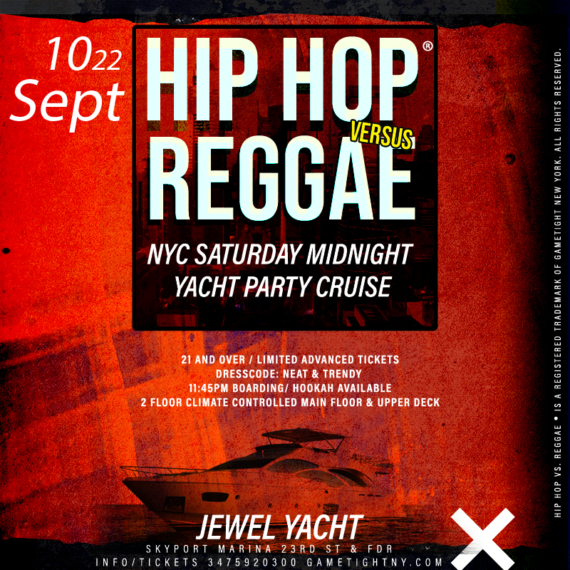 NYC Saturday Midnight Cruise Jewel Yacht Hip Hop vs Reggae® 2022, New York, United States