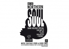 Northern Soul May Day Special with Rob Messer + Friends, Free Entry The CLF Art Lounge
