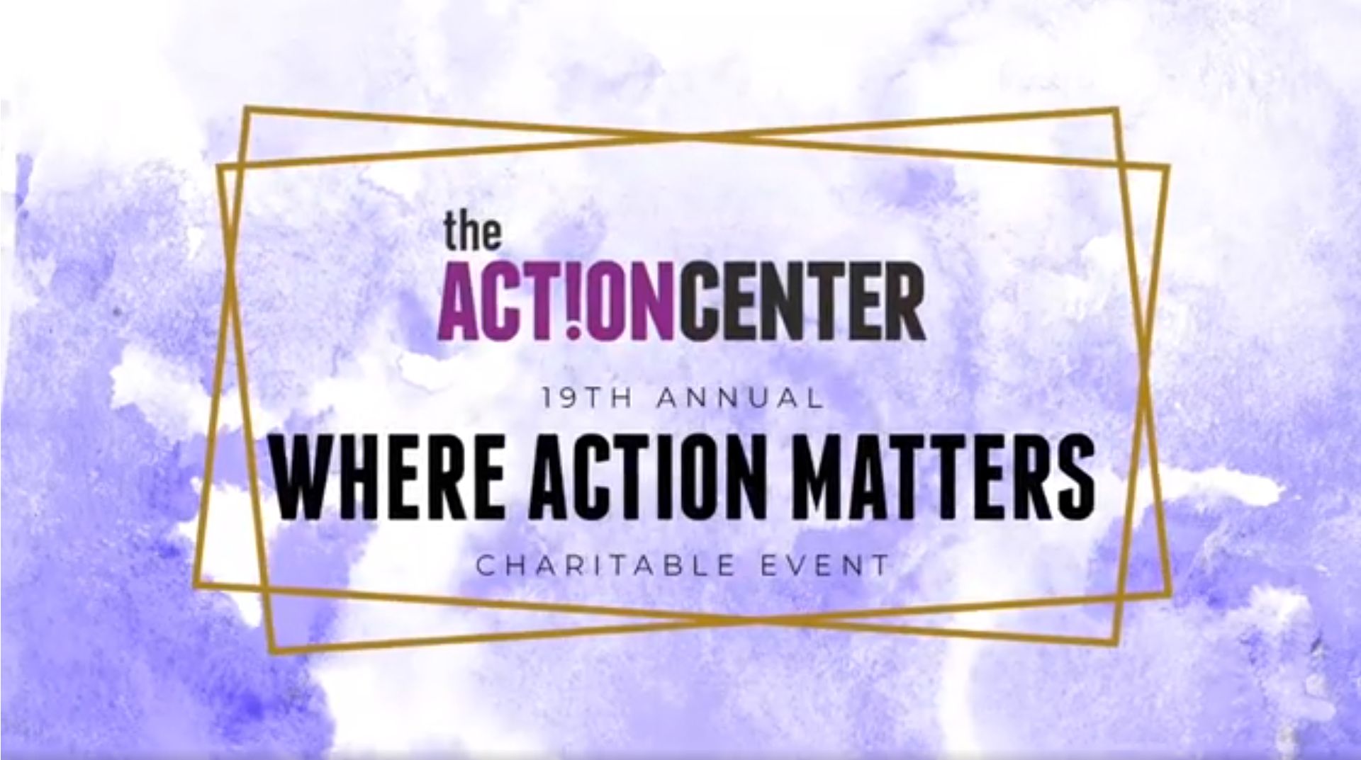 19th Annual Where Action Matters Charitable Event, Online Event