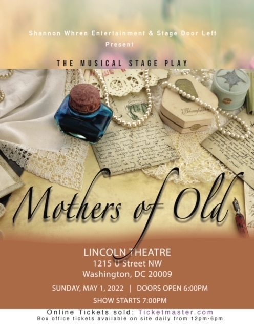 The Musical Stage Play Mothers of Old, Washington, D.C, United States