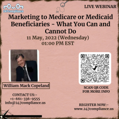 Marketing to Medicare or Medicaid Beneficiaries - What You Can and Cannot Do